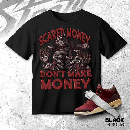 AJ 3 BIN Team Red Burgundy Scared Money, Shirt match sneaker, Streetwear Graphic Tee for Sneakerhead
